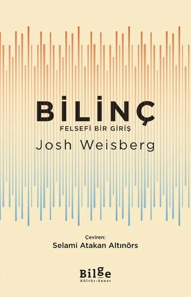 Bilinç: Felsefi Bir Giriş