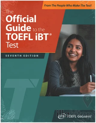 The Official Guide to the TOEFL iBT Test with Digital Access Code (7th Edition)