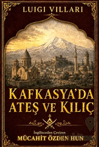 Kafkasya'da Ateş ve Kılıç