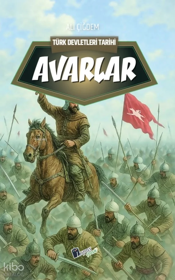 Avarlar;Türk Devletleri Tarihi