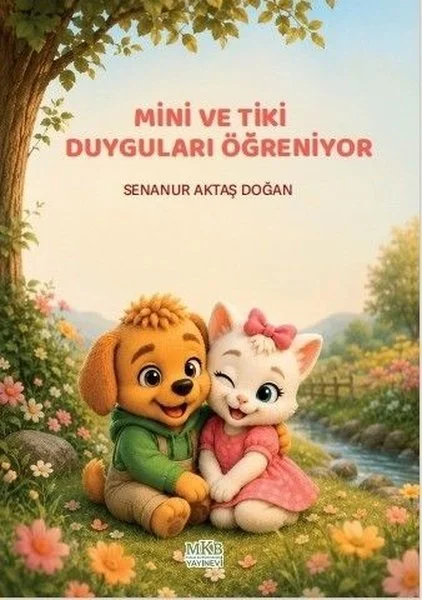 Mini ve Tiki Duyguları Öğreniyor