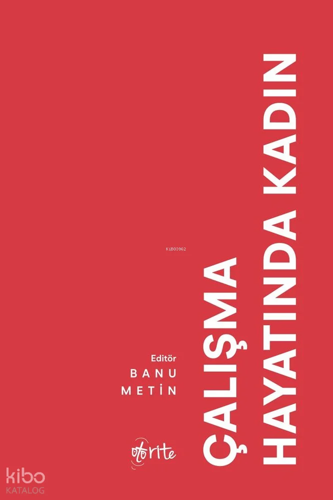 Çalışma Hayatında Kadın