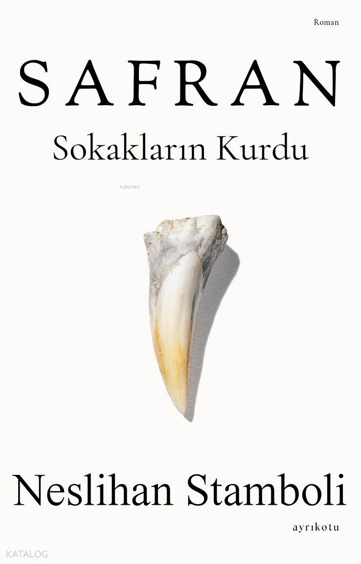Safran;Sokakların Kurdu