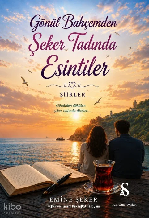 Gönül Bahçemden Şeker Tadında Esintiler