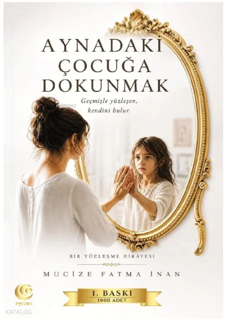 Aynadaki Çocuğa Dokunmak