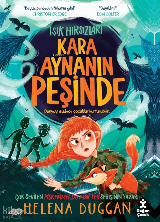Kara Aynanın Peşinde;Işık Hırsızları