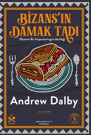 Bizans’ın Damak Tadı
