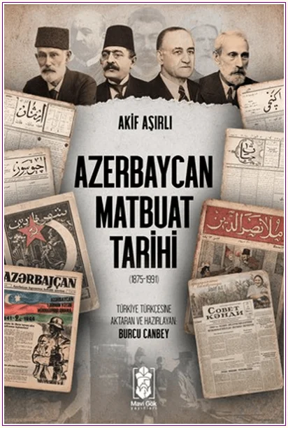 Azerbaycan Matbuat Tarihi (1875-1991) -