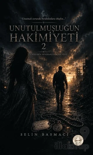 Unutulmuşluğun Hakimiyeti 2