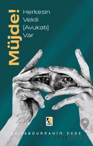 Müjde! Herkesin Vekili (Avukatı) Var