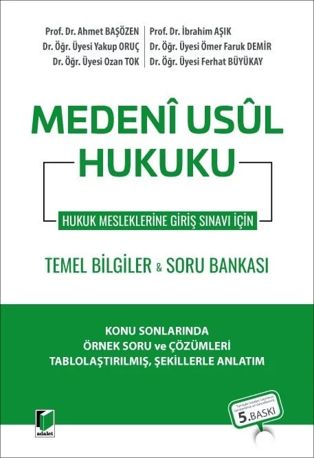 Medeni Usul Hukuku - Hukuk Mesleklerine Giriş Sınavı İçin Temel Bilgiler ve Soru Bankası