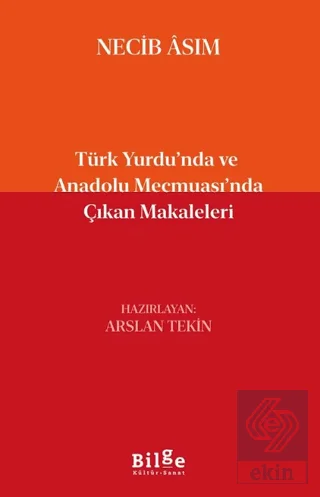 Türk Yurdu'nda ve Anadolu Mecmuası'nda Çıkan Makaleleri