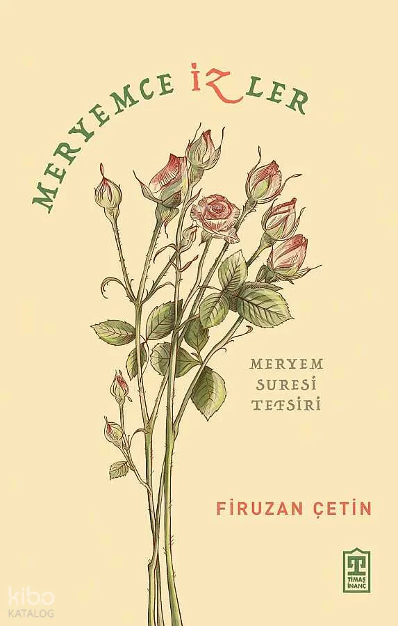 Meryemce İzler;Meryem Suresi Tefsiri