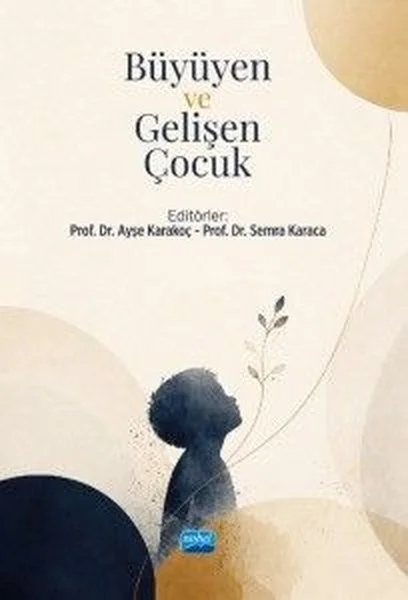 Büyüyen ve Gelişen Çocuk