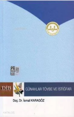 Günahlar Tövbe ve İstiğfar
