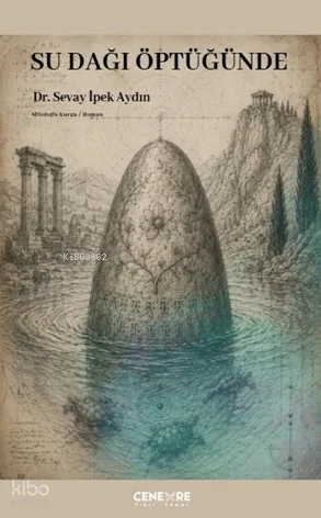 Su Dağı Öptüğünde