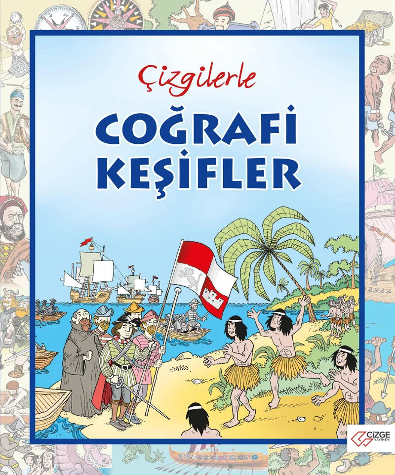ÇİZGİLERLE COĞRAFİ KEŞİFLER