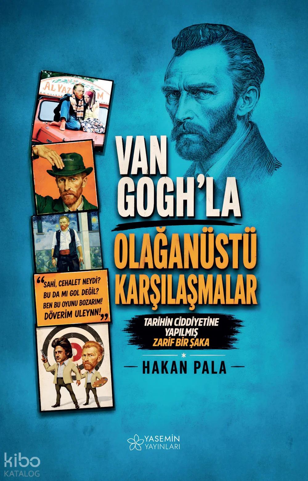 Van Gogh'la Olağanüstü Karşılaşmalar