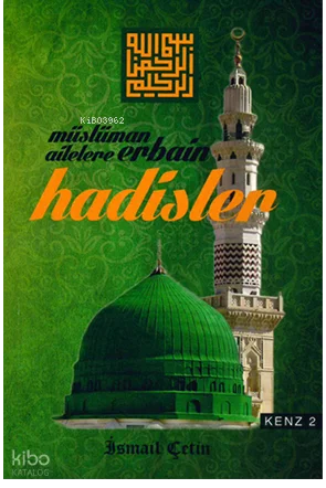 Müslüman Ailelere Erbain Hadisler
