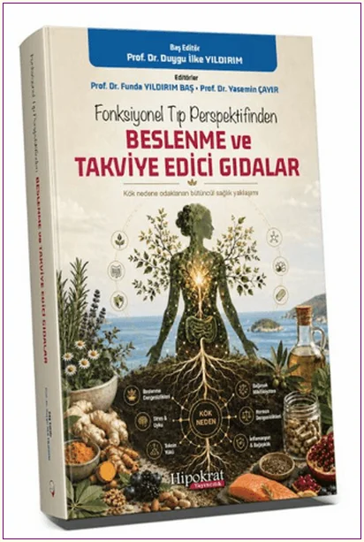 Fonksiyonel Tıp Perspektifinden Beslenme ve Takviye Edici Gıdalar -