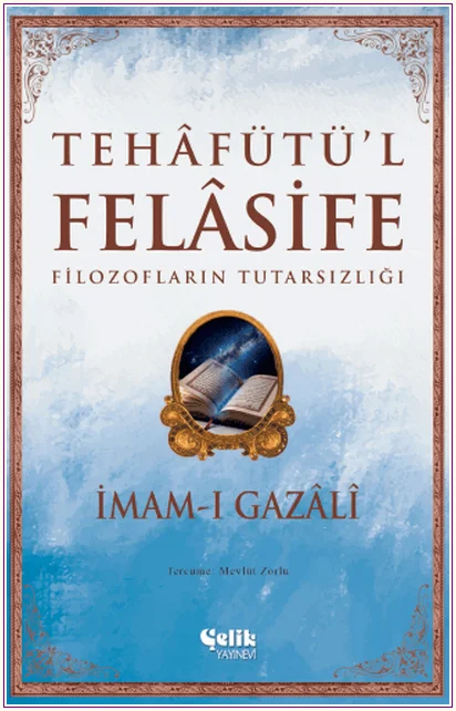 Filozofların Tutarsızlığı: Tehâfütü'l Felâsife -