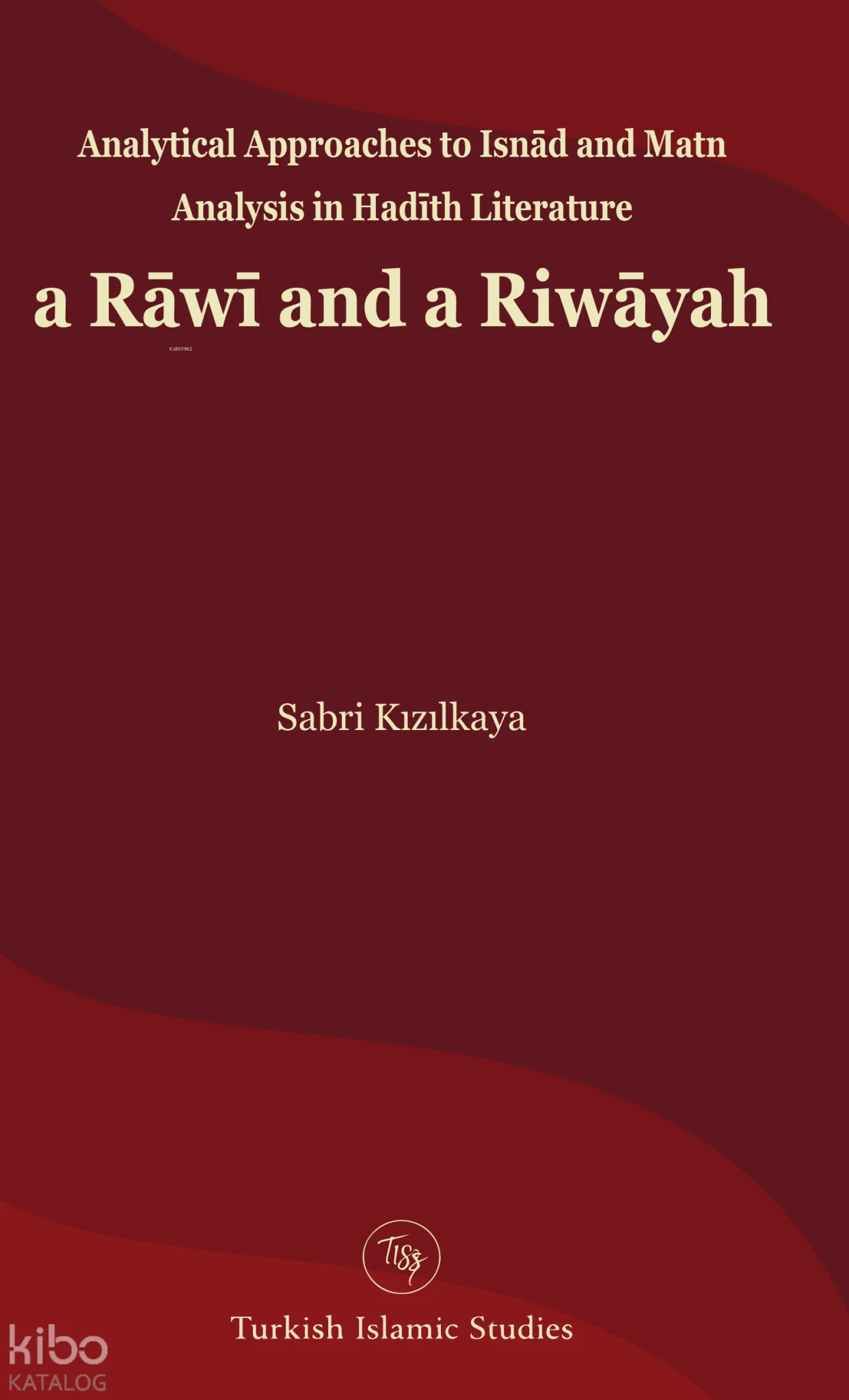 A Rāwī and a Riwāyah