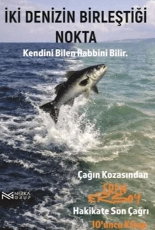 Çağın Kozasından Hakikate Son Çağrı - 10. Kitap