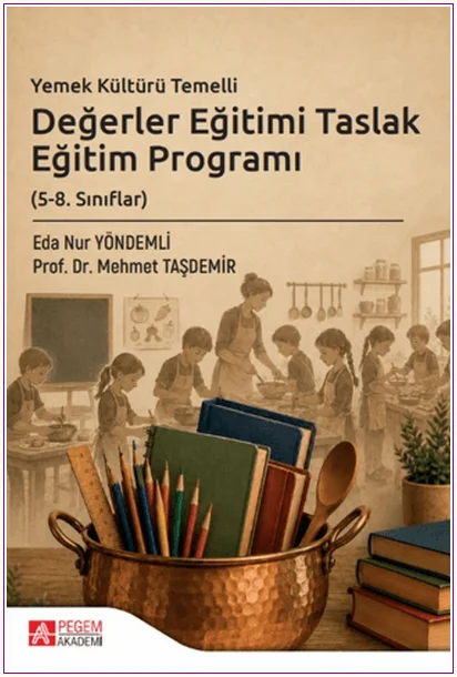 Yemek Kültürü Temelli Değerler Eğitimi Taslak Eğitim Programı (5-8. Sınıflar) -