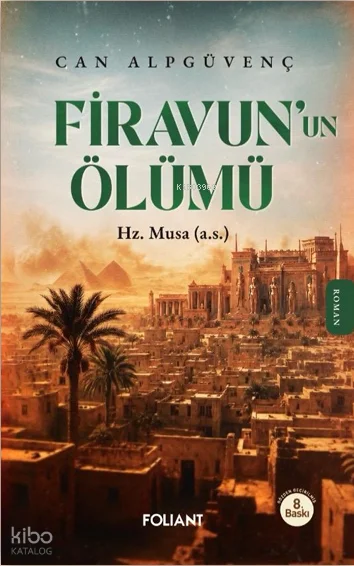 Firavun'un Ölümü;Hz. Musa (a.s.)