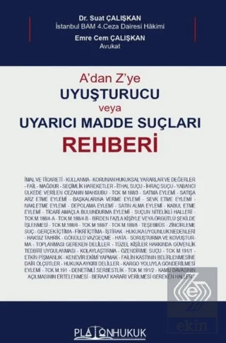 Adan Zye Uyuşturucu veya Uyarıcı Madde Suçları Rehberi