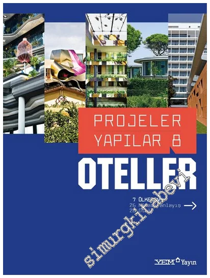 Projeler Yapılar - 8 : Oteller -