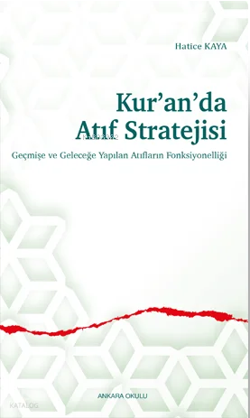 Kur'an'da Atıf Stratejisi