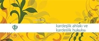 Kardeşlik Ahlakı ve Kardeşlik Hukuku - Hadis Kartelası 10 adet