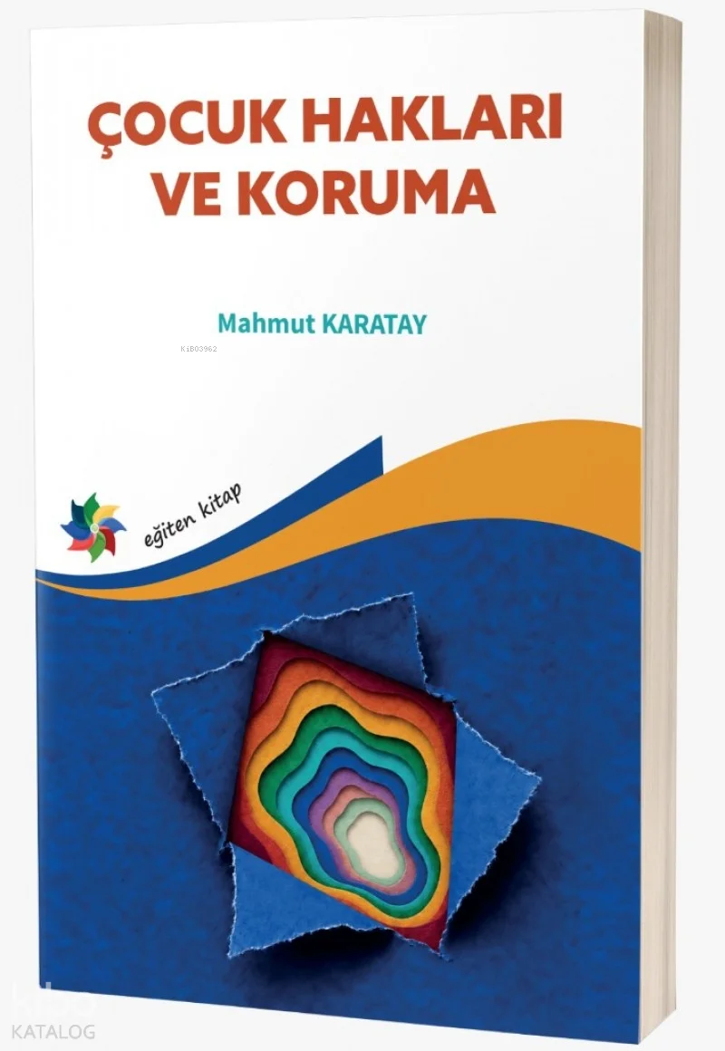 Çocuk Hakları ve Koruma