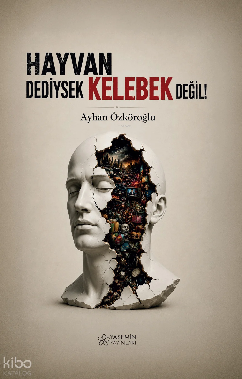 Hayvan Dediysek Kelebek Değil!
