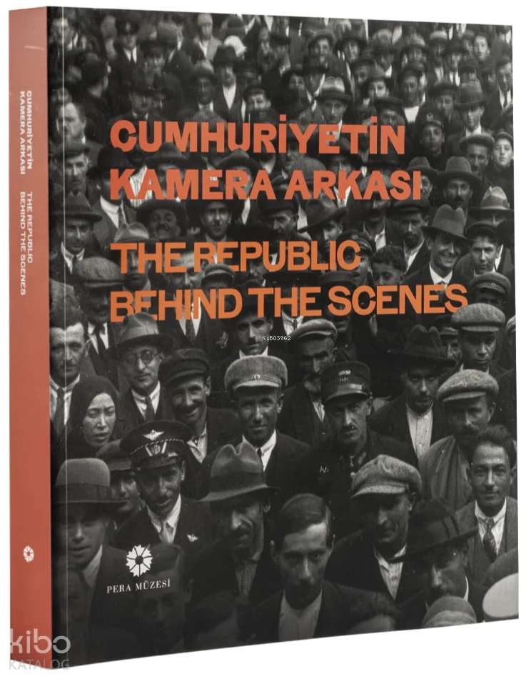 Cumhuriyetin Kamera Arkası