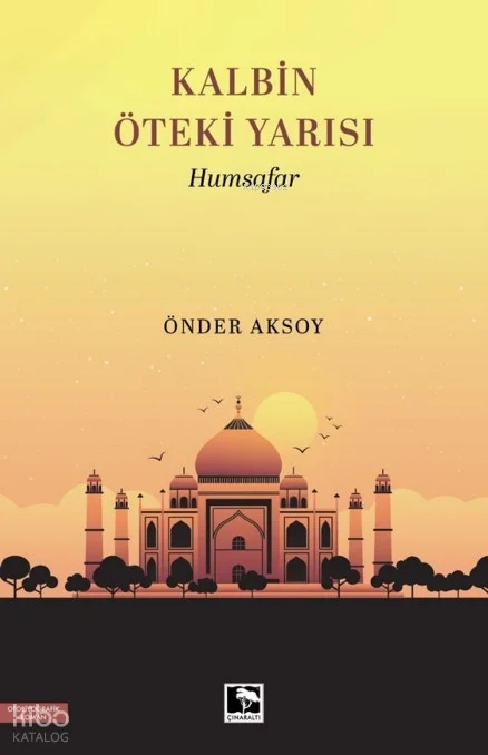 Kalbin Öteki Yarısı;Humsafar