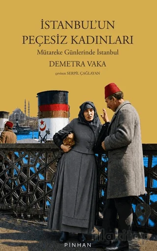 İstanbul'un Peçesiz Kadınları
