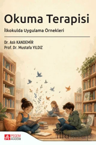 Okuma Terapisi: İlkokulda Uygulama Örnekleri