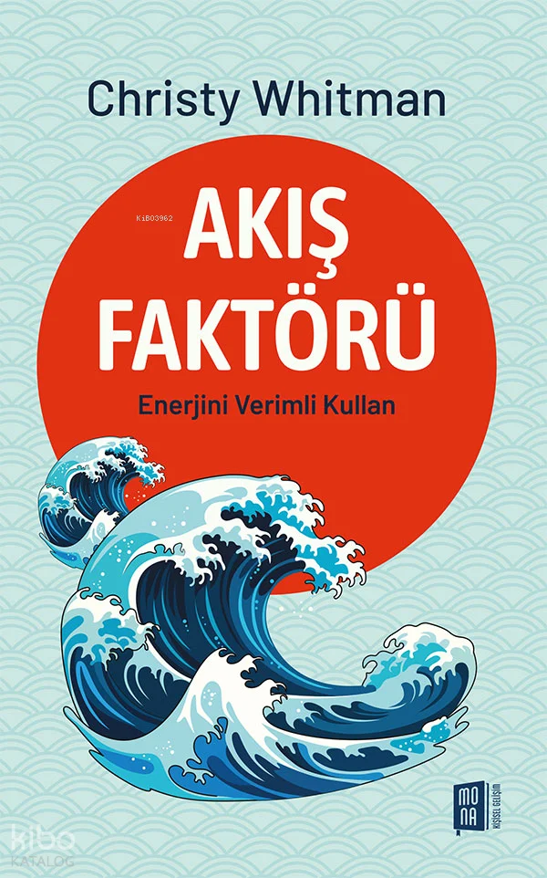 Akış Faktörü;Enerjini Verimli Kullan