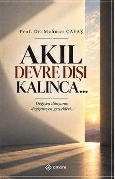 Akıl Devre Dışı Kalınca