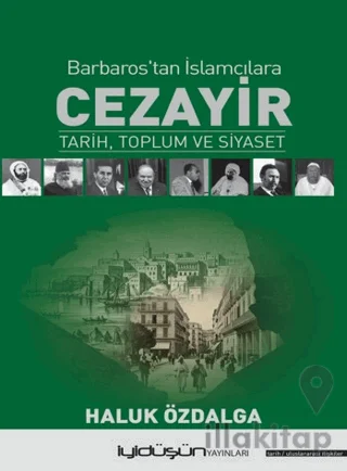 Barbaros'tan İslamcılara Cezayir