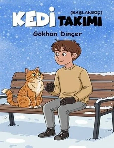 Kedi Takımı - Başlangıç