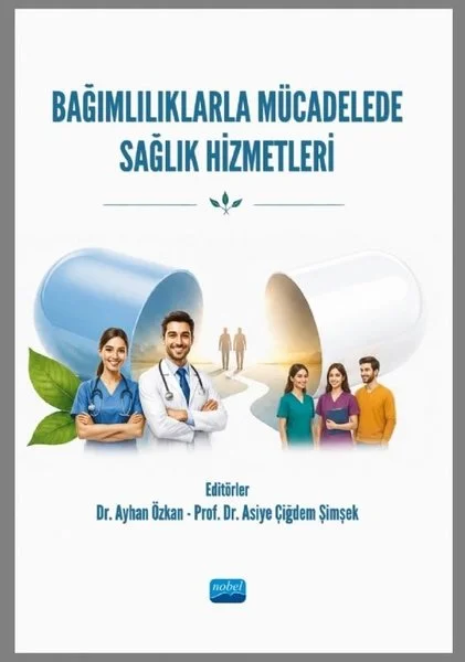 Bağımlılıklarla Mücadelede Sağlık Hizmetleri