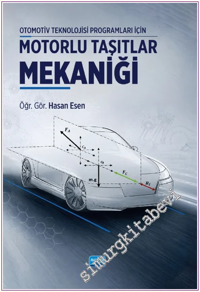 Otomotiv Teknolojisi Programları için Motorlu Taşıtlar Mekaniği -