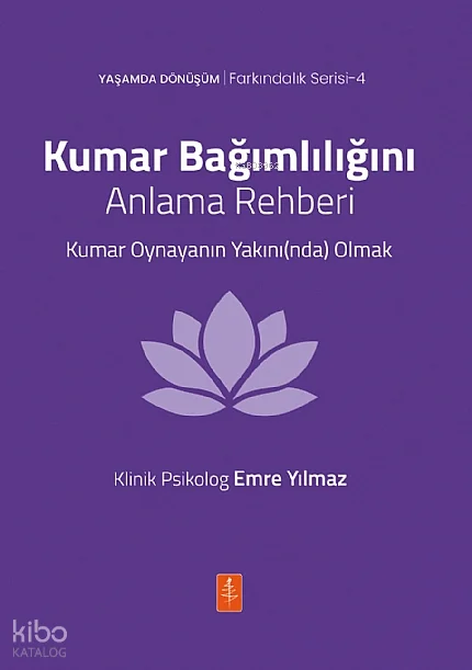 Kumar Bağımlılığını Anlama Rehberi ;"Kumar Oynayanın Yakınında Olmak"
