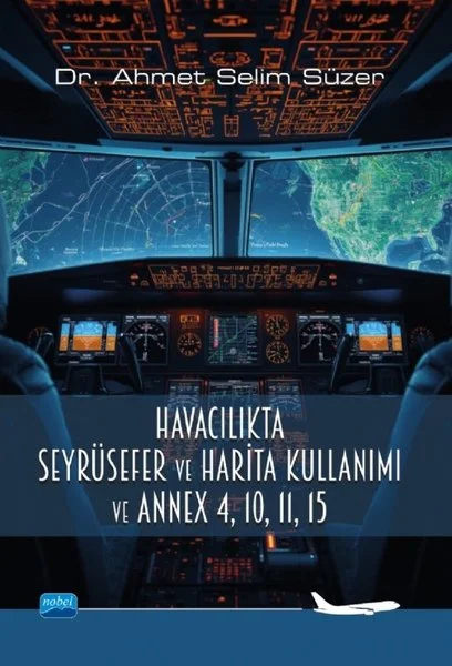 Havacılıkta Seyrüsefer ve Harita Kullanımı ve Annex 4 10 11 15