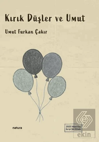 Kırık Düşler ve Umut