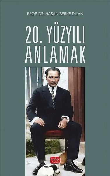 20. Yüzyılı Anlamak