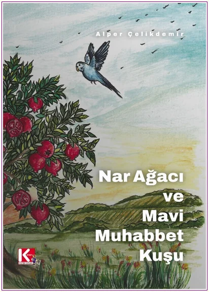 Nar Ağacı ve Mavi Muhabbet Kuşu -